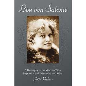 Julia Vickers: Lou Von Salome