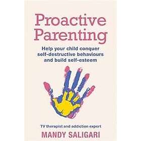 Mandy Saligari: Proactive Parenting