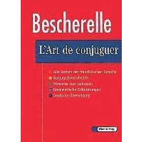 : Le Nouveau Bescherelle. L' Art de conjuguer