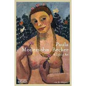 Uwe M Schneede: Paula Modersohn-Becker