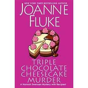 Joanne Fluke: Triple Chocolate Cheesecake Murder