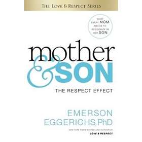 Dr Emerson Eggerichs: Mother and Son