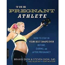 Brandi Dion, Joel Heller, McIntosh Perry, Steven Dion: The Pregnant Athlete
