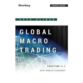 G Gliner: Global Macro Trading Profiting in a New World Economy