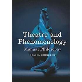 Daniel Johnston: Theatre and Phenomenology
