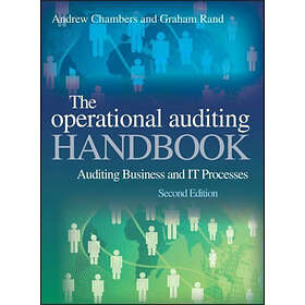 A Chambers: Operational Auditing Handbook 2e Business and IT Processes