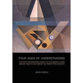 John Deely: Four Ages of Understanding