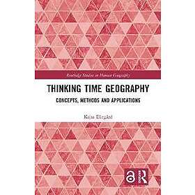 Kajsa Ellegard: Thinking Time Geography