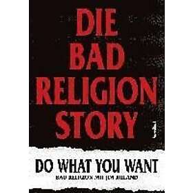 Bad Religion, Jim Ruland: Die Bad Religion Story