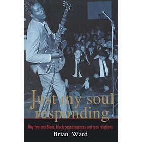 Brian Ward: Just My Soul Responding