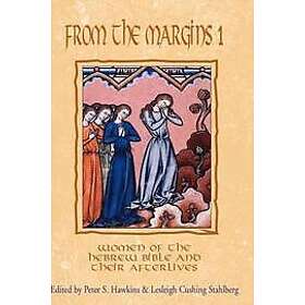 Peter S Hawkins, Lesleigh Cushing Stahlberg: From the Margins: No. 1