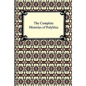 Polybius: The Complete Histories of Polybius