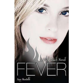 Amy Meredith: Dark Touch: Fever
