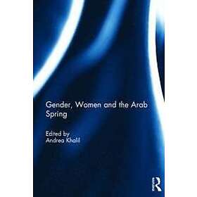Andrea Khalil: Gender, Women and the Arab Spring