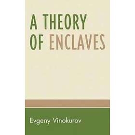 Evgeny Vinokurov: A Theory of Enclaves