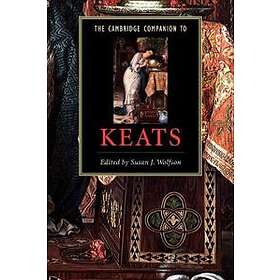 Susan J Wolfson: The Cambridge Companion to Keats