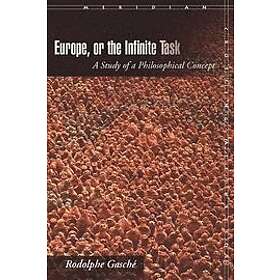 Rodolphe Gasche: Europe, or The Infinite Task