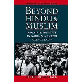 Peter Gottschalk: Beyond Hindu and Muslim