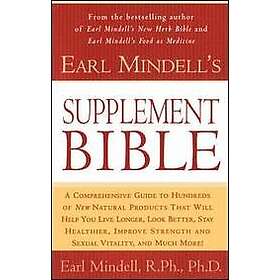 Earl Mindell, Carol Colman: Earl Mindell's Supplement Bible