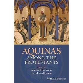 M Svensson: Aquinas Among the Protestants