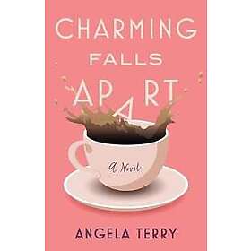 Angela Terry: Charming Falls Apart