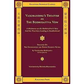 Shramana Vasubandhu, Bhikshu Dharmamitra: Vasubandhu's Treatise on the Bodhisattva Vow