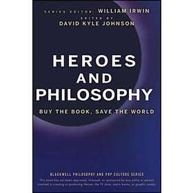 W Irwin: Heroes and Philosophy Buy the Book, Save World