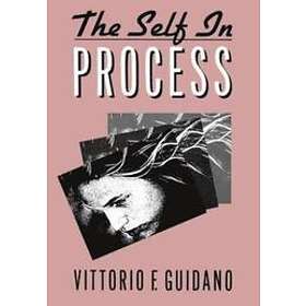 Vittorio F Guidano: The Self in Process