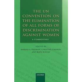 Marsha A Freeman: The UN Convention on the Elimination of All Forms Discrimination Against Women
