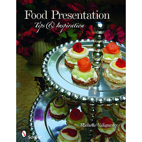 Michelle Valigursky: Food Presentation