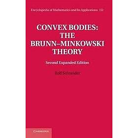 Rolf Schneider: Convex Bodies: The Brunn-Minkowski Theory
