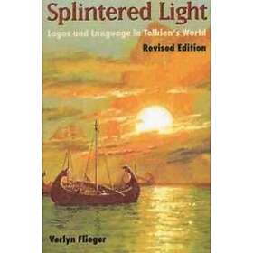 Verlyn Flieger: Splintered Light