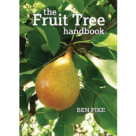 Ben Pike: The Fruit Tree Handbook