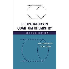 J Linderberg: Propagators in Quantum Chemistry 2e