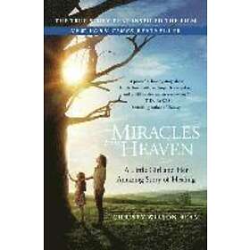 Christy Wilson Beam: Miracles from Heaven: A Little Girl and Her Amazing Story of Healing