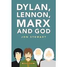 Jon Stewart: Dylan, Lennon, Marx and God