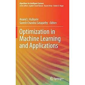Anand J Kulkarni, Suresh Chandra Satapathy: Optimization in Machine Learning and