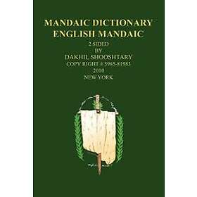 Dakhil Shooshtary: Mandaic Dictionary