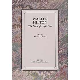 Walter Hilton: The Scale of Perfection
