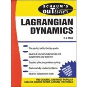 Dare Wells: Schaum's Outline of Lagrangian Dynamics