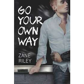 Zane Riley: Go Your Own Way