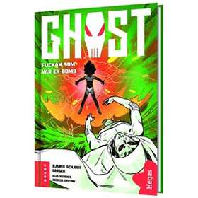 Bjarke Schjødt Larsen: Ghost 3. Flickan som var en bomb