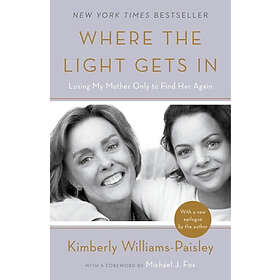 Kimberly Williams-Paisley: Where the Light Gets In