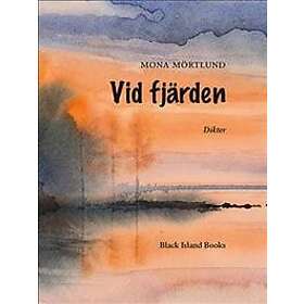 Mona Mörtlund: Vid fjärden
