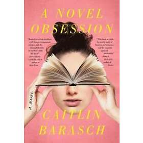 Caitlin Barasch: Novel Obsession