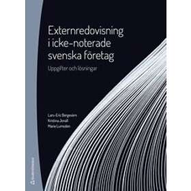 Externredovisning i icke-noterade svenska företag Uppgifter och lösningar