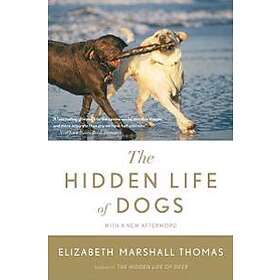 Elizabeth Marshall Thomas: The Hidden Life of Dogs