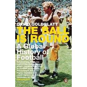 David Goldblatt: The Ball is Round