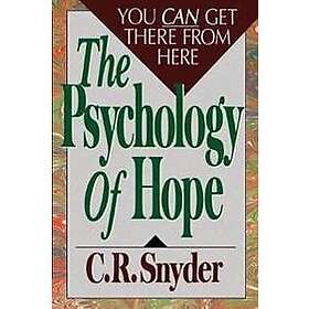C R Snyder: Psychology of Hope
