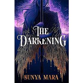 Sunya Mara: The Darkening